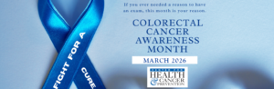 March is Colon Cancer Awareness Month